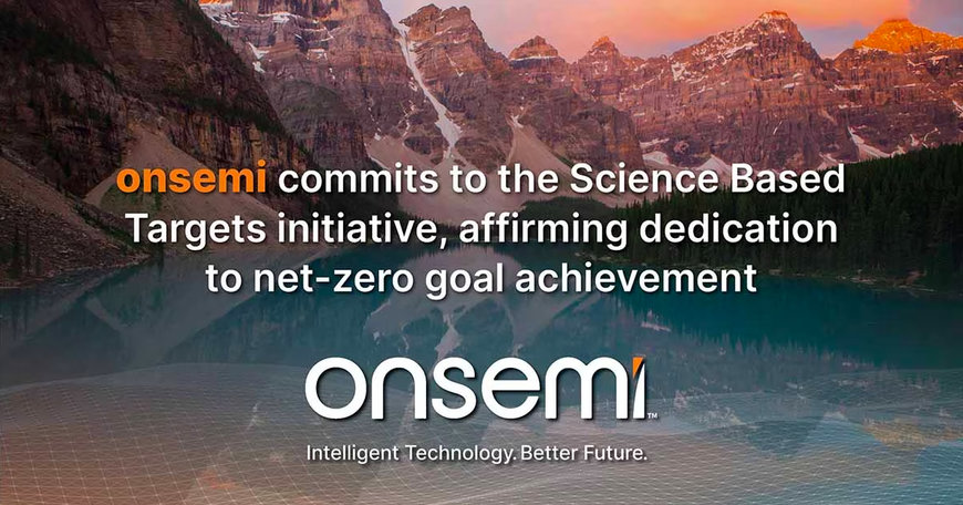 ONSEMIは2040年までにネットゼロ目標をさらに前進させます